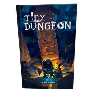 Tiny Dungeon Book Second Edition By Alan Bahr
